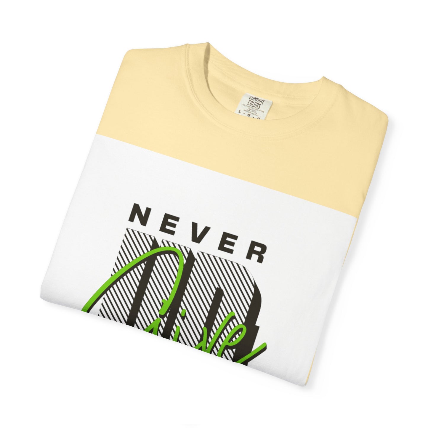 Motivational Graphic T-Shirt - Never Give Up Keep Pushing