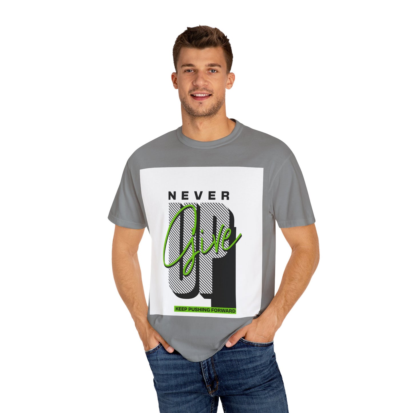Motivational Graphic T-Shirt - Never Give Up Keep Pushing