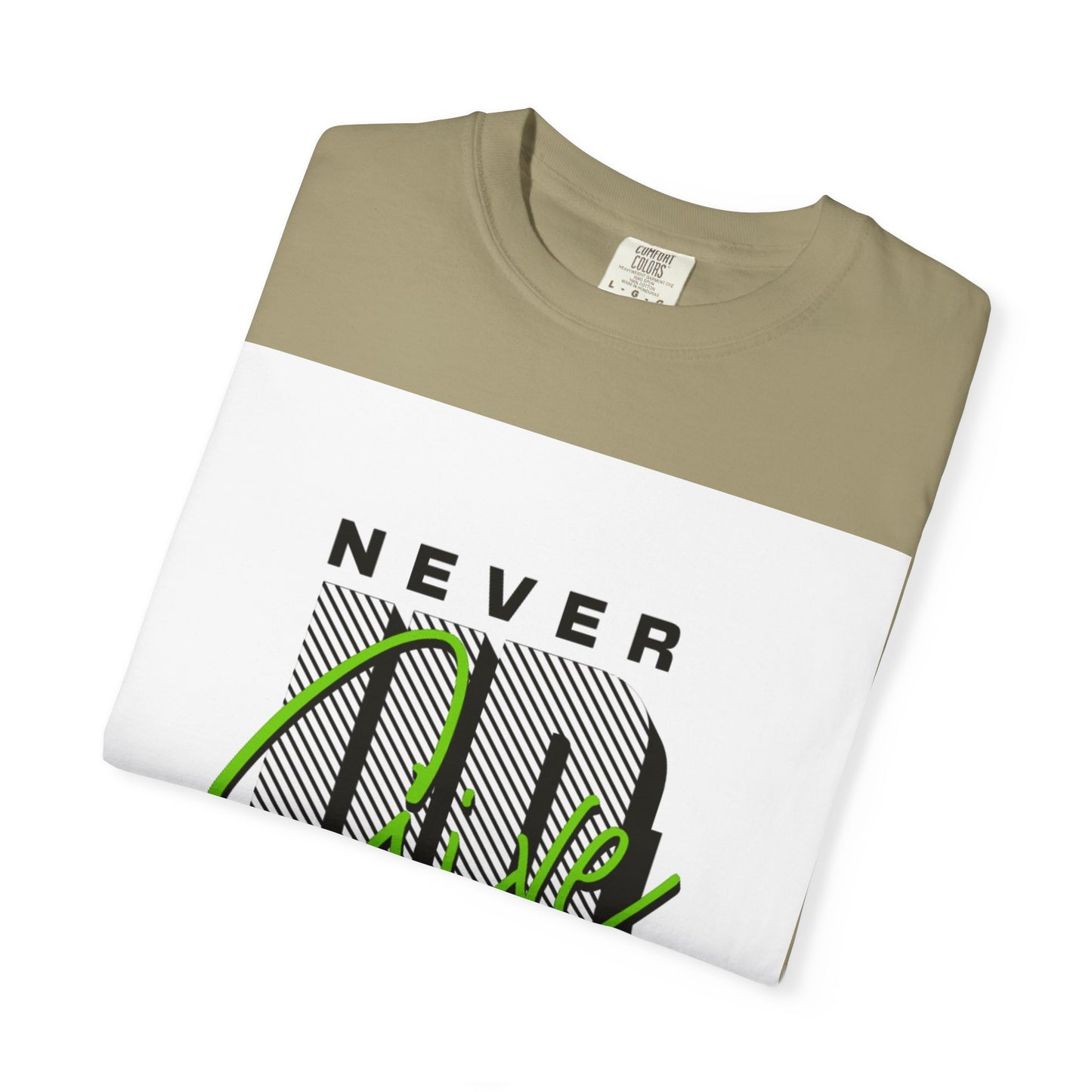 Motivational Graphic T-Shirt - Never Give Up Keep Pushing