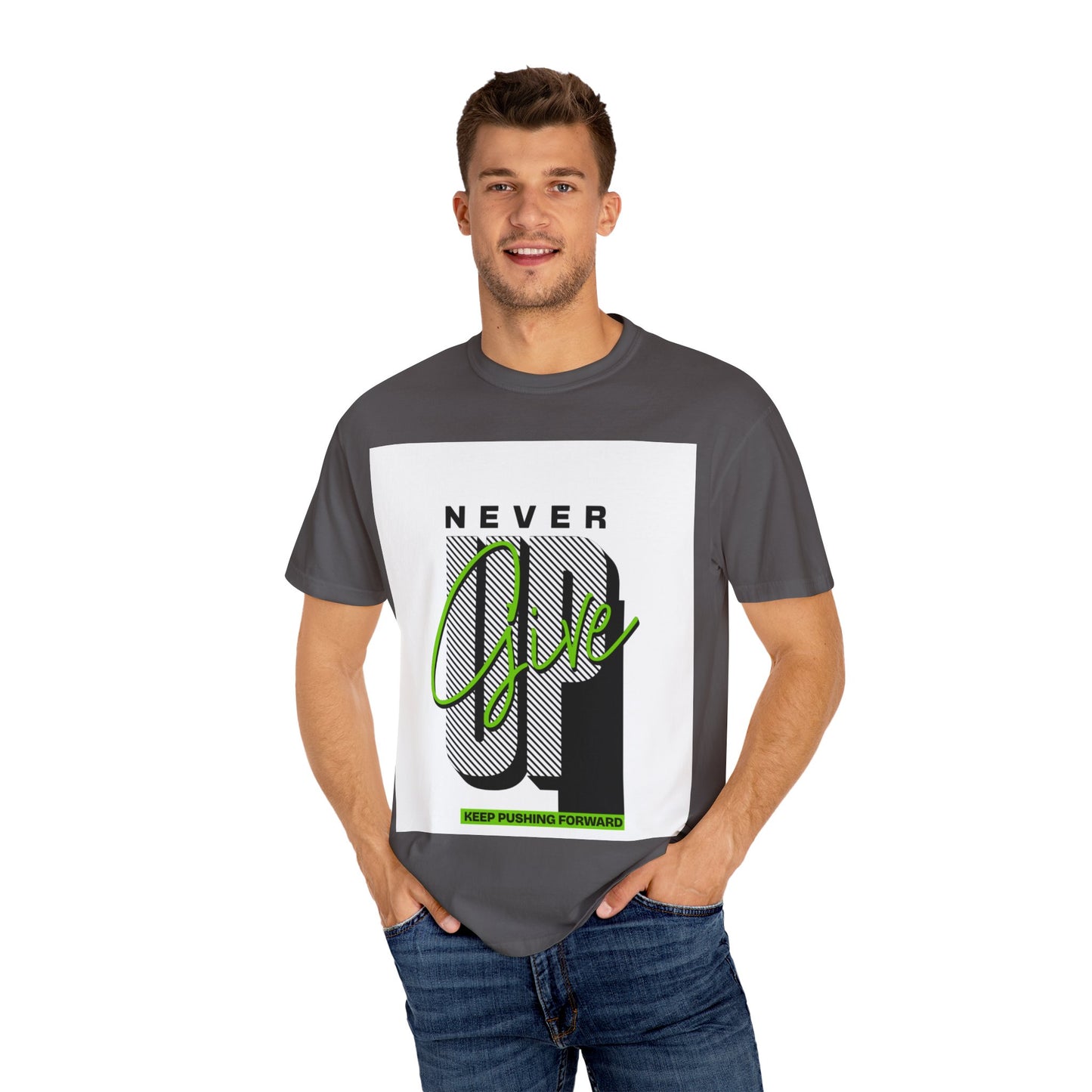 Motivational Graphic T-Shirt - Never Give Up Keep Pushing