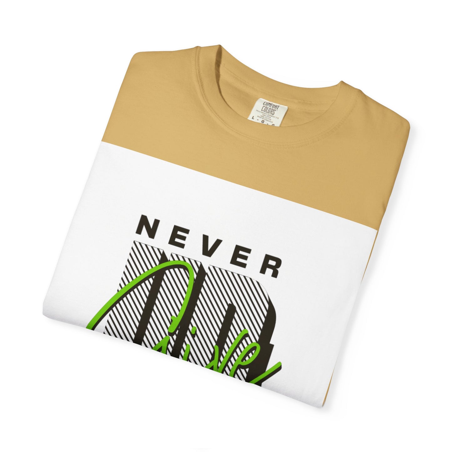 Motivational Graphic T-Shirt - Never Give Up Keep Pushing