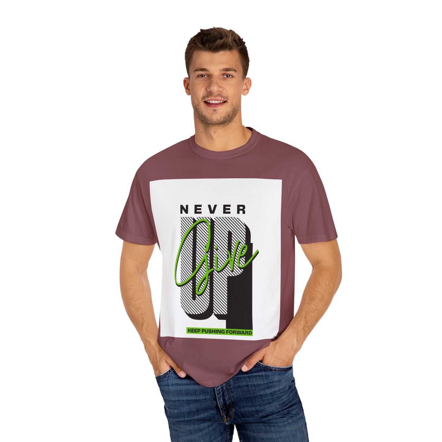Motivational Graphic T-Shirt - Never Give Up Keep Pushing