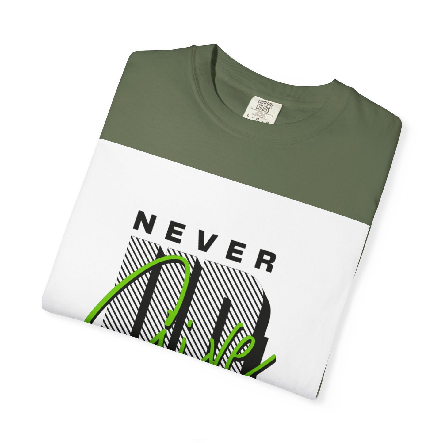 Motivational Graphic T-Shirt - Never Give Up Keep Pushing